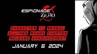 An all-new manga chapter is on the way for **ESPIONAGE: Mafia Evolved**!