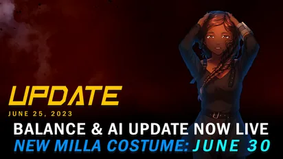 **Balance Patch & AI Update Now Live! Plus More Announcements!**