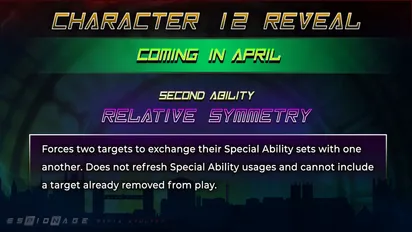 The 12th Character is coming with 2nd Special Ability RELATIVE SYMMETRY